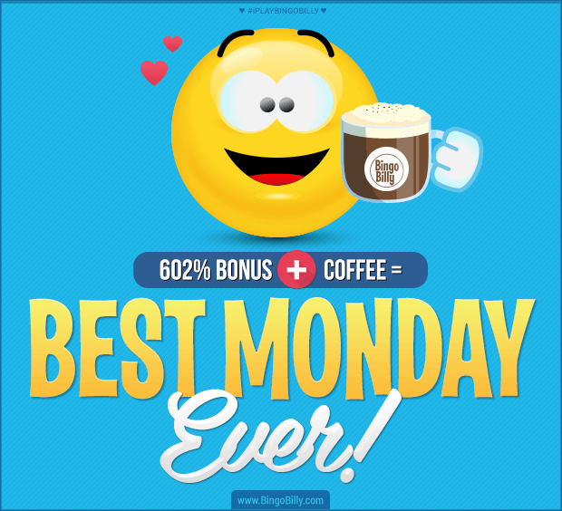 07.07 = LUCKIEST MONDAY OF THE MONTH! FUN IS GUARANTEED! PLAY AT BINGOBILLY.COM