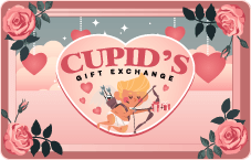 CUPIDS GIFT EXCHANGE ROO