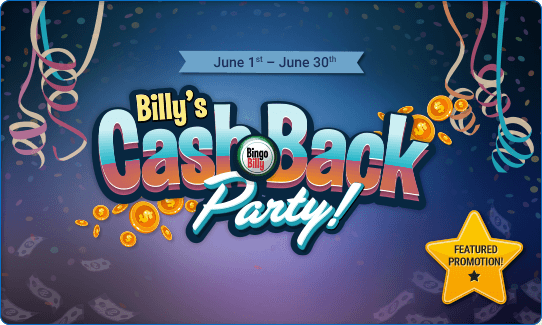Billy’s Cash Back Party!